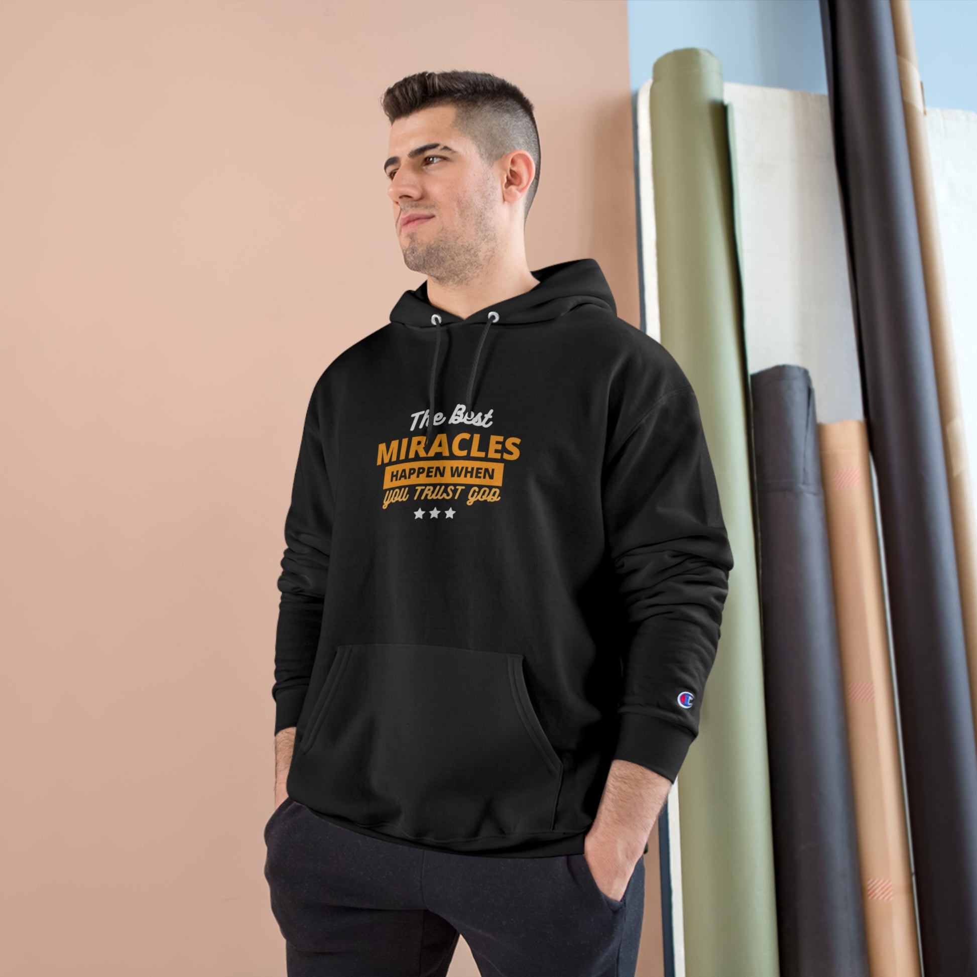 The Best Miracles Happen When You Trust God Christian Unisex Champion Hoodie Printify