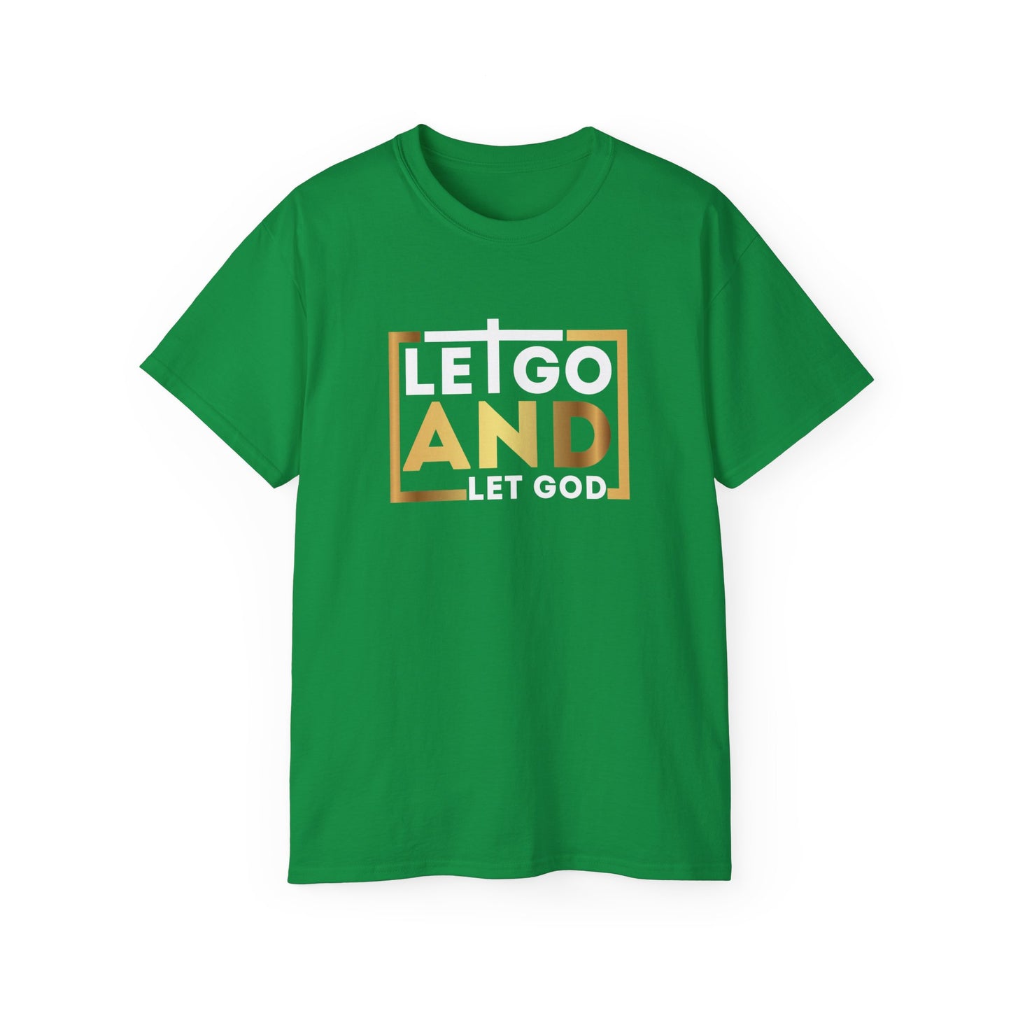 Let Go And Let God Unisex Christian Ultra Cotton Tee Printify