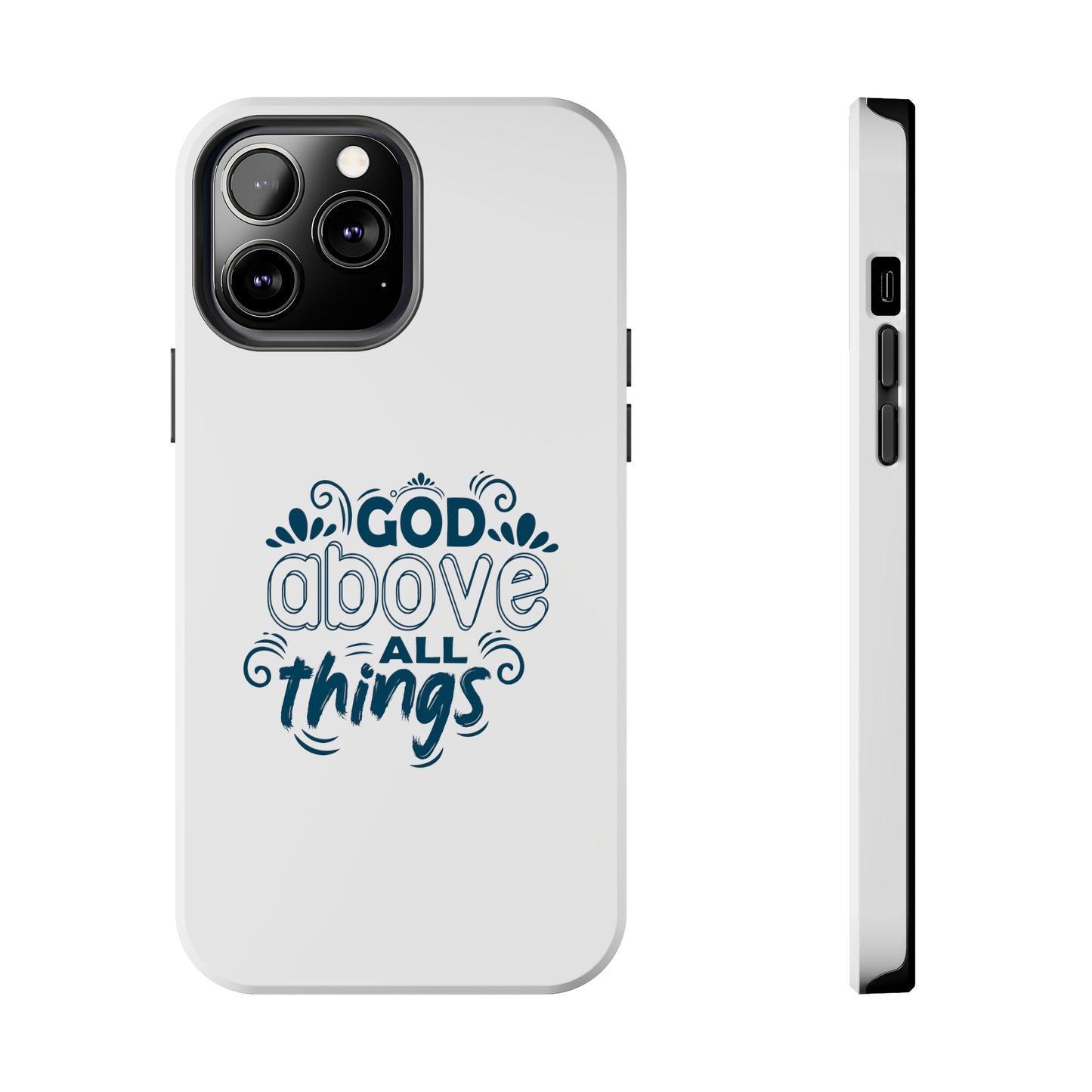 God Above All Things Tough Phone Cases, Case-Mate