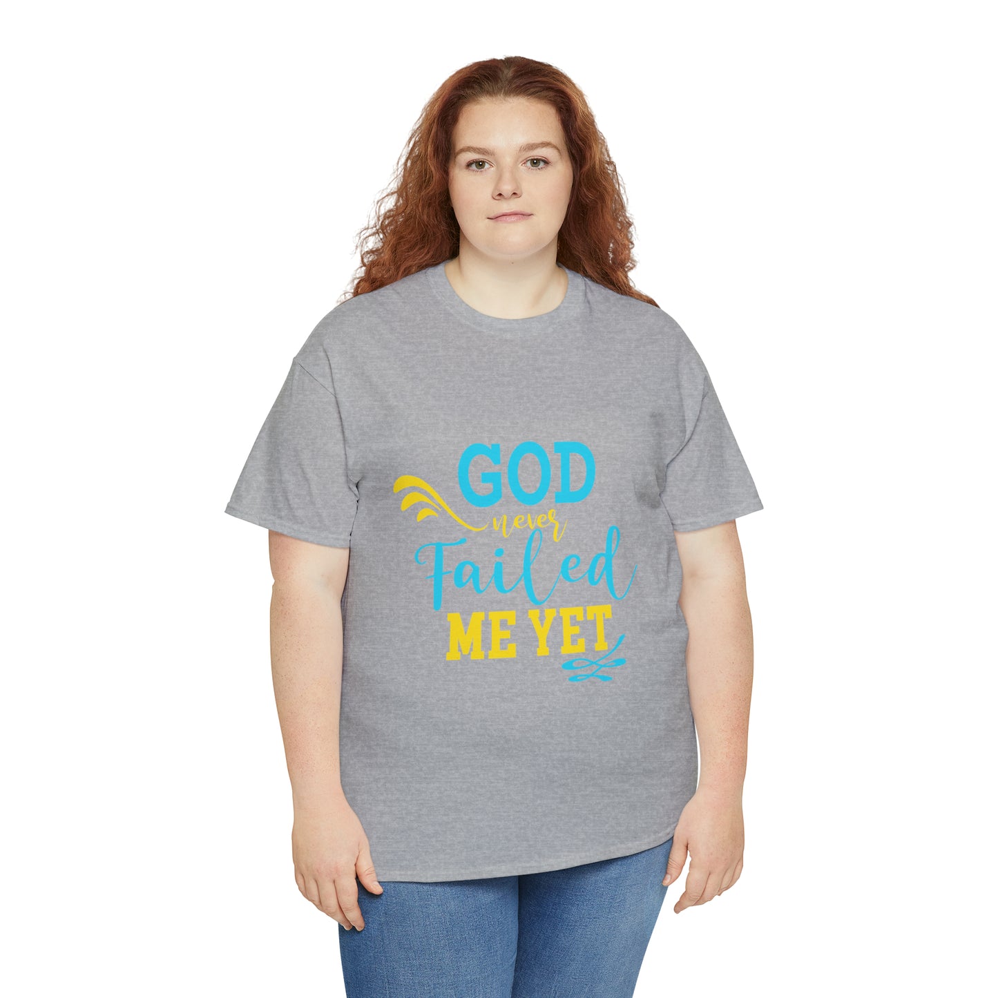 God Never Failed Me Yet Unisex Heavy Cotton Tee