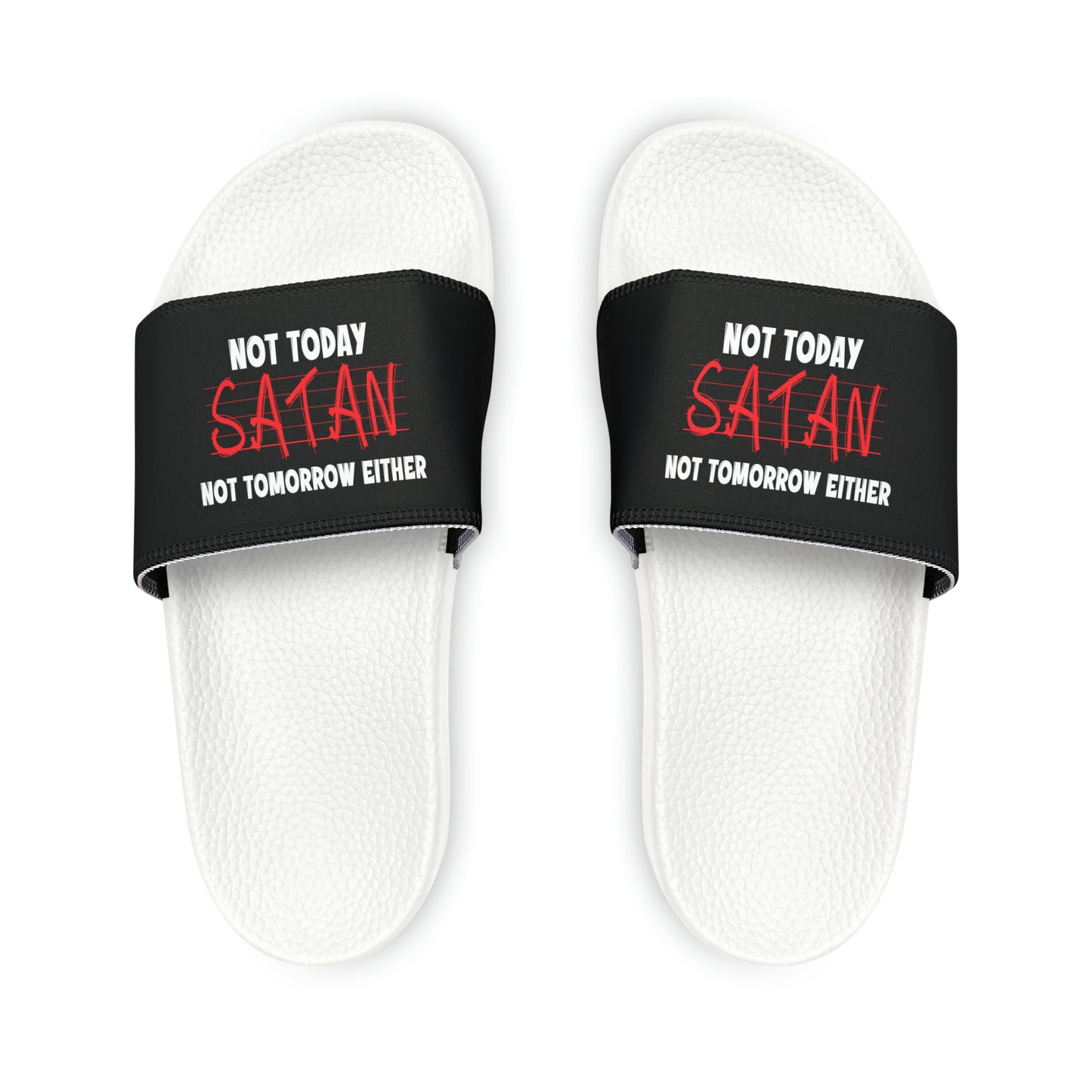 Not Today Satan Not Tomorrow Either Women's PU Christian Slide Sandals Printify