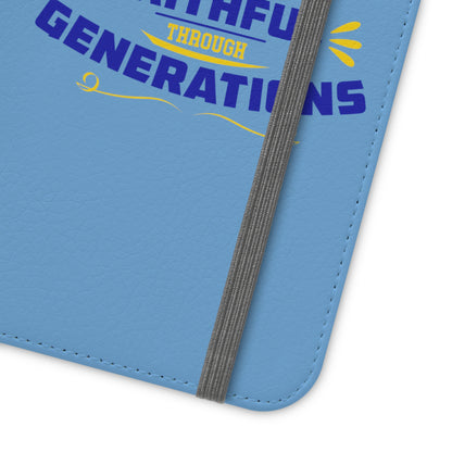 Faithful To A God Who Is Faithful Through Generations Phone Flip Case