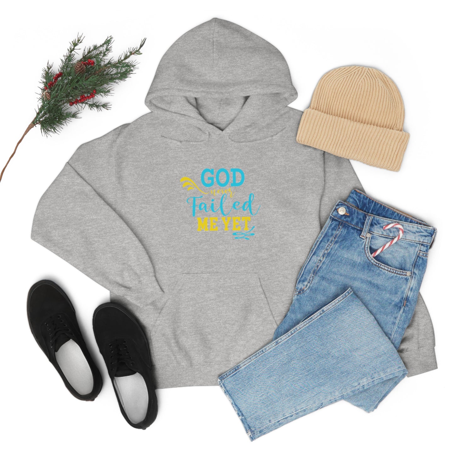 God Never Failed Me Yet Unisex Hooded Sweatshirt