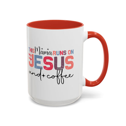 Christian Ceramic Mug - This Mama Runs On Him & Coffee Christian Accent Coffee Mug (11, 15oz)