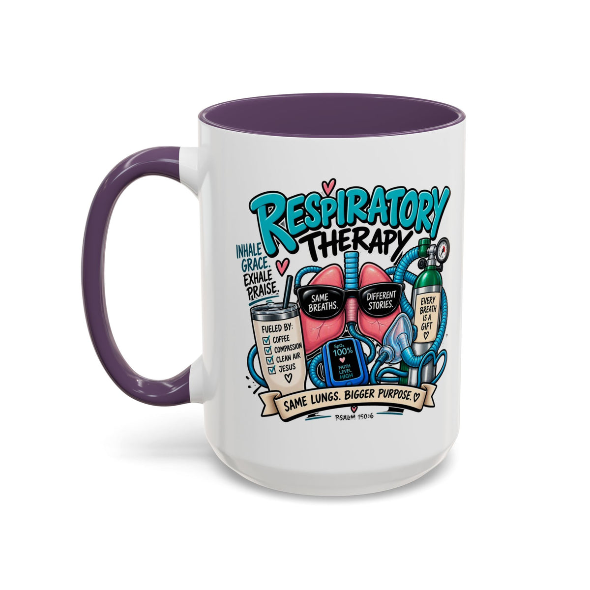 Respiratory Therapy Coffee Mug – Funny Respiratory Therapist Gift (11/15oz)