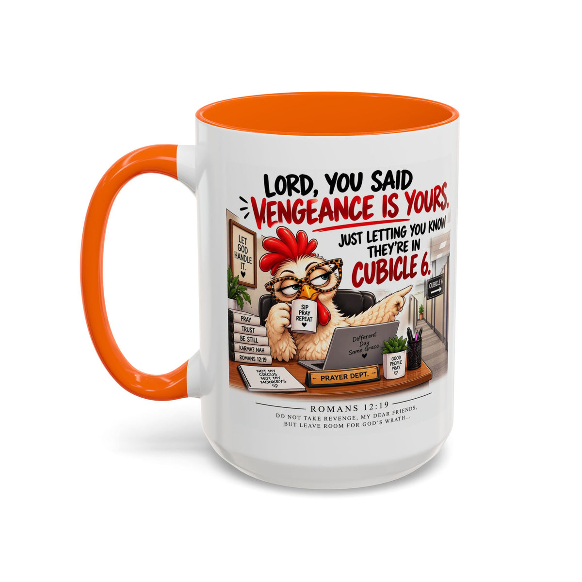 Christian Coffee Mug — “Lord, You Said Vengeance Is Yours” Funny Office Cubicle Prayer Gift