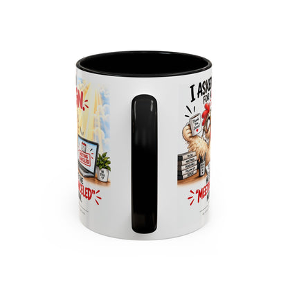 Coffee Mug — "I Asked God for a Sign" Funny Meeting Canceled Christian Mug (11/15oz)