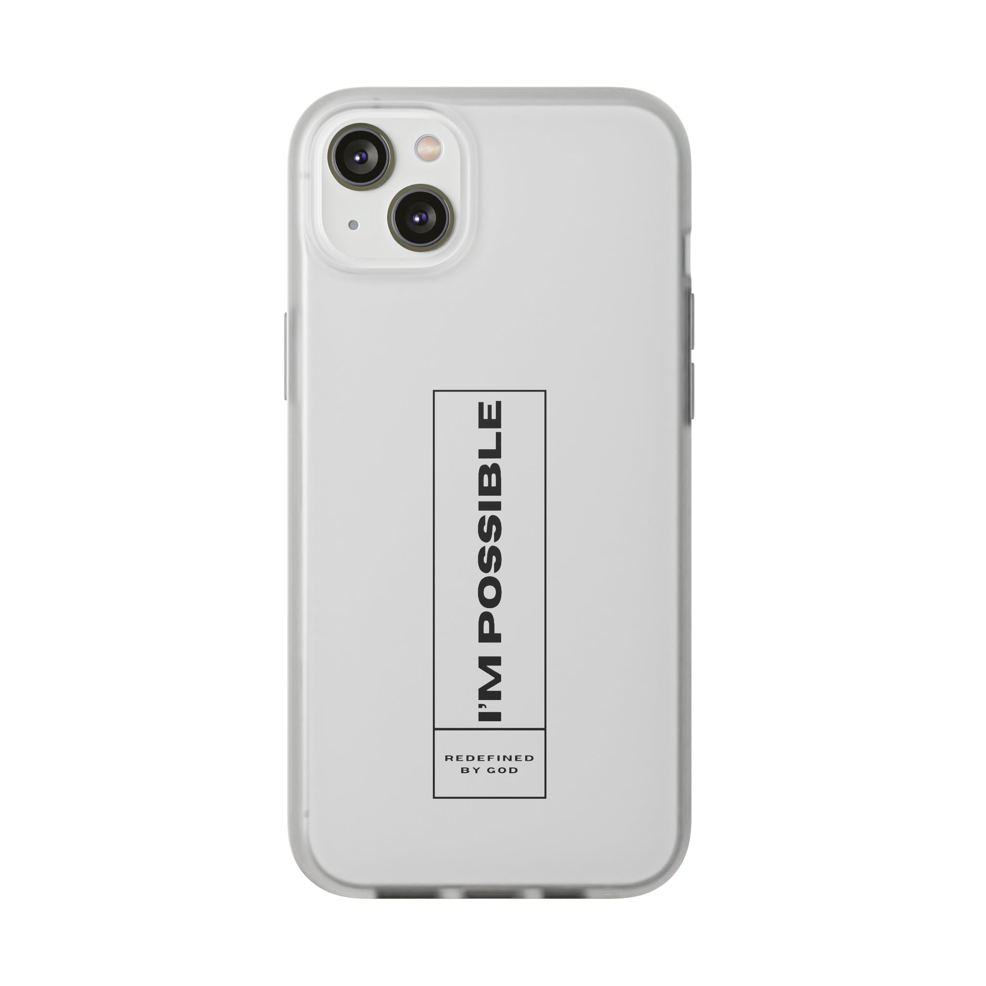 I'm Possible Redefined By God Christian Flexi Phone Case Printify