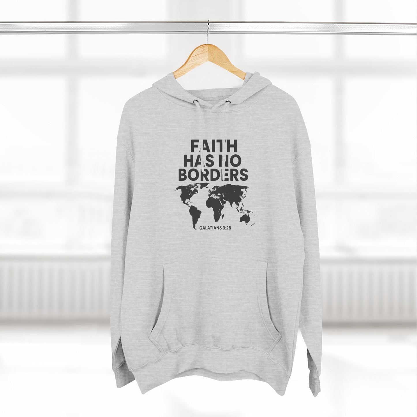 Faith Has No Borders Hoodie, Inspirational Fleece Hoodie for Travel Lovers, Religious Gift, Faith Apparel, Galatians 3:28 - ClaimedbyGodDesigns