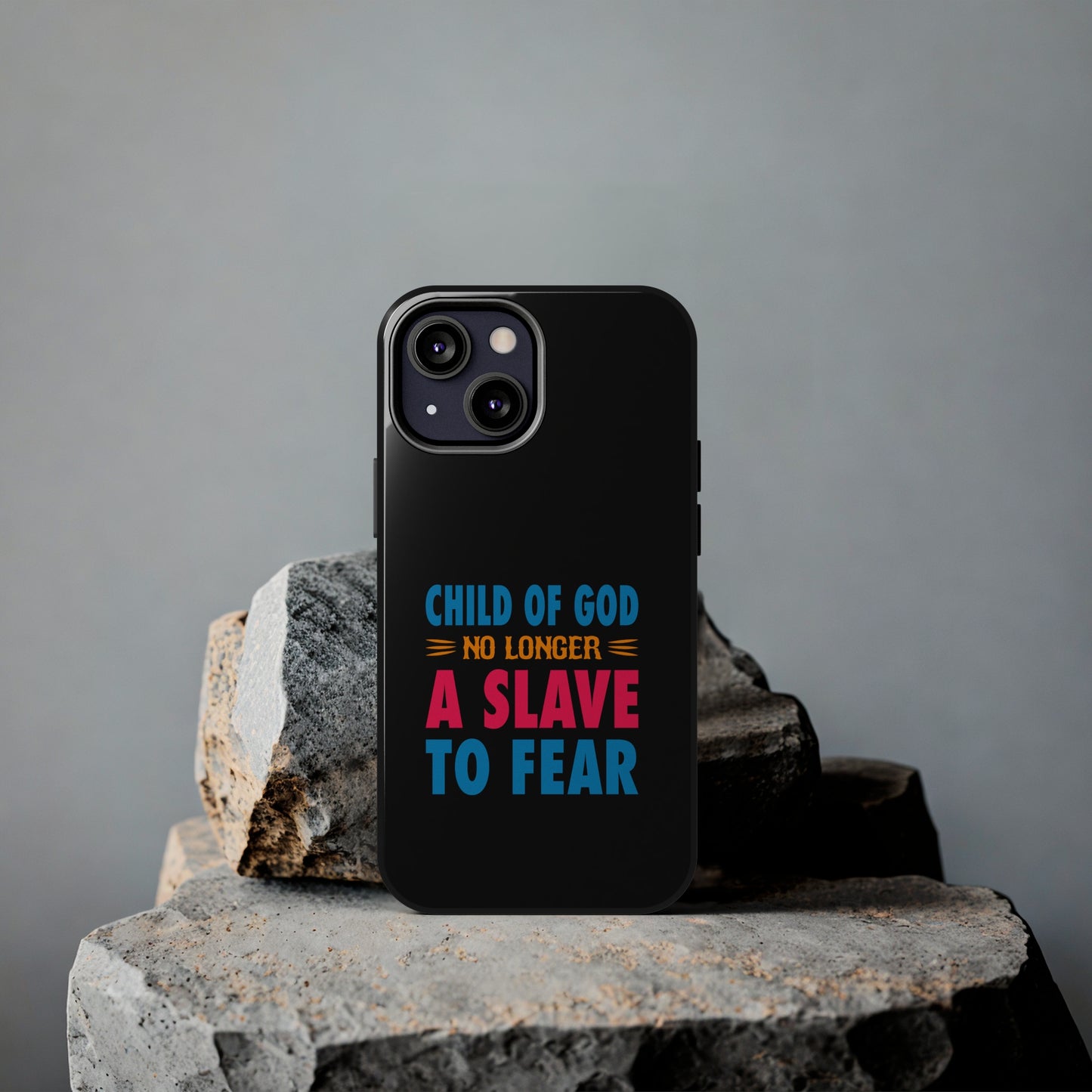 Child Of God No Longer A Slave To Fear Christian Phone Tough Phone Cases, Case-Mate Printify