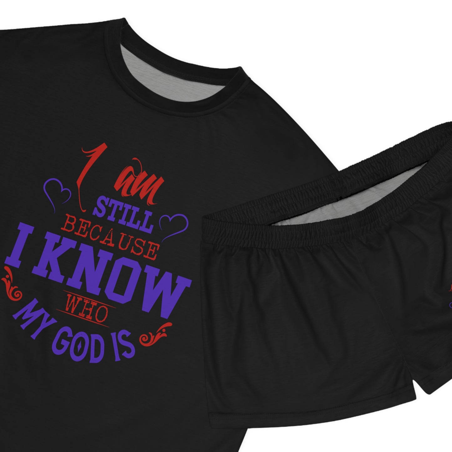 I Am Still Because I Know Who My God Is Women's Christian Short Pajama Set Printify