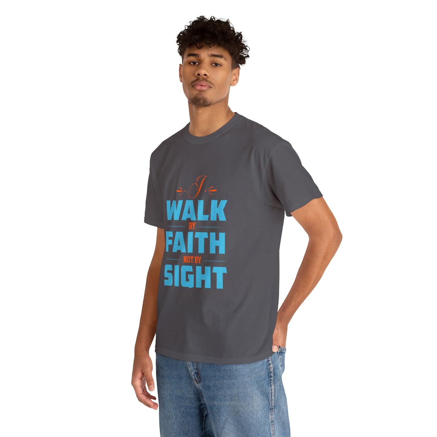 I Walk By Faith & Not By Sight Unisex Heavy Cotton Tee