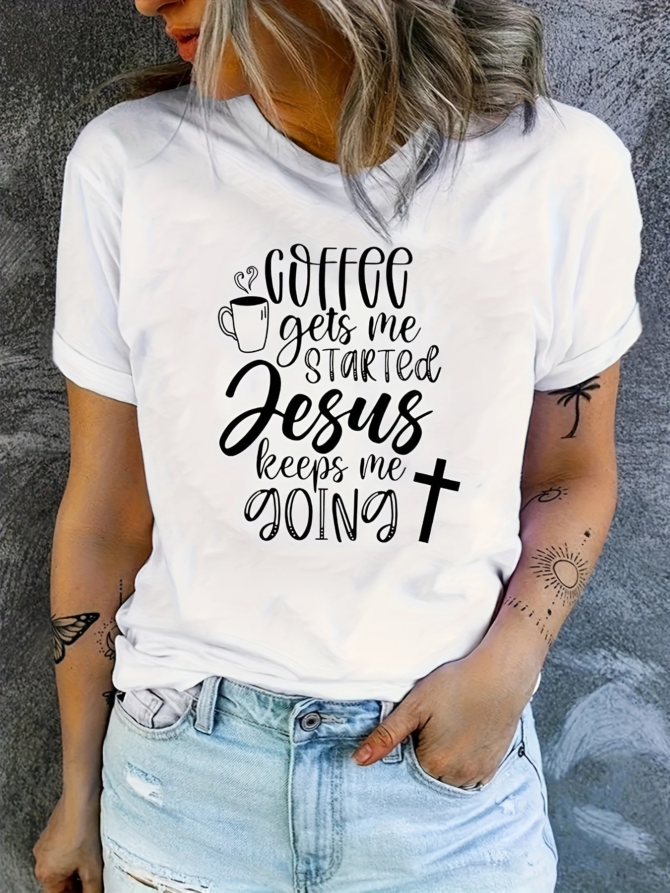 Coffee Gets Me Started Jesus Keeps Me Going Women's Christian T-shirt claimedbygoddesigns