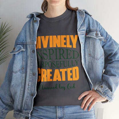 Divinely Inspired Purposefully Created Unisex Heavy Cotton Tee