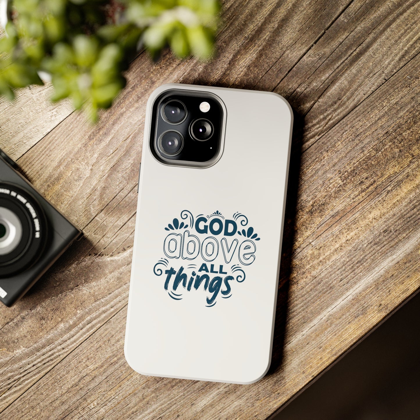 God Above All Things Tough Phone Cases, Case-Mate