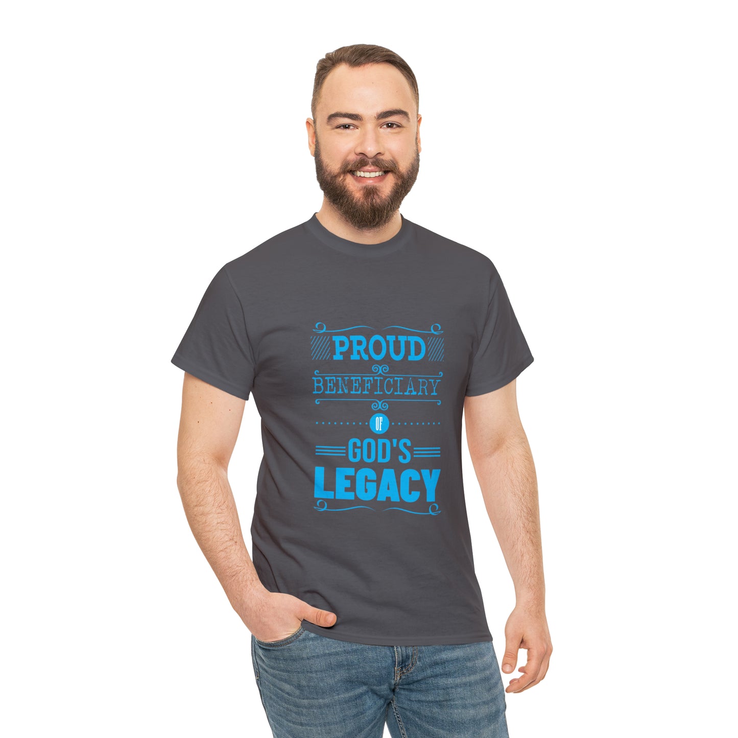 Proud Beneficiary Of God's Legacy Unisex Heavy Cotton Tee