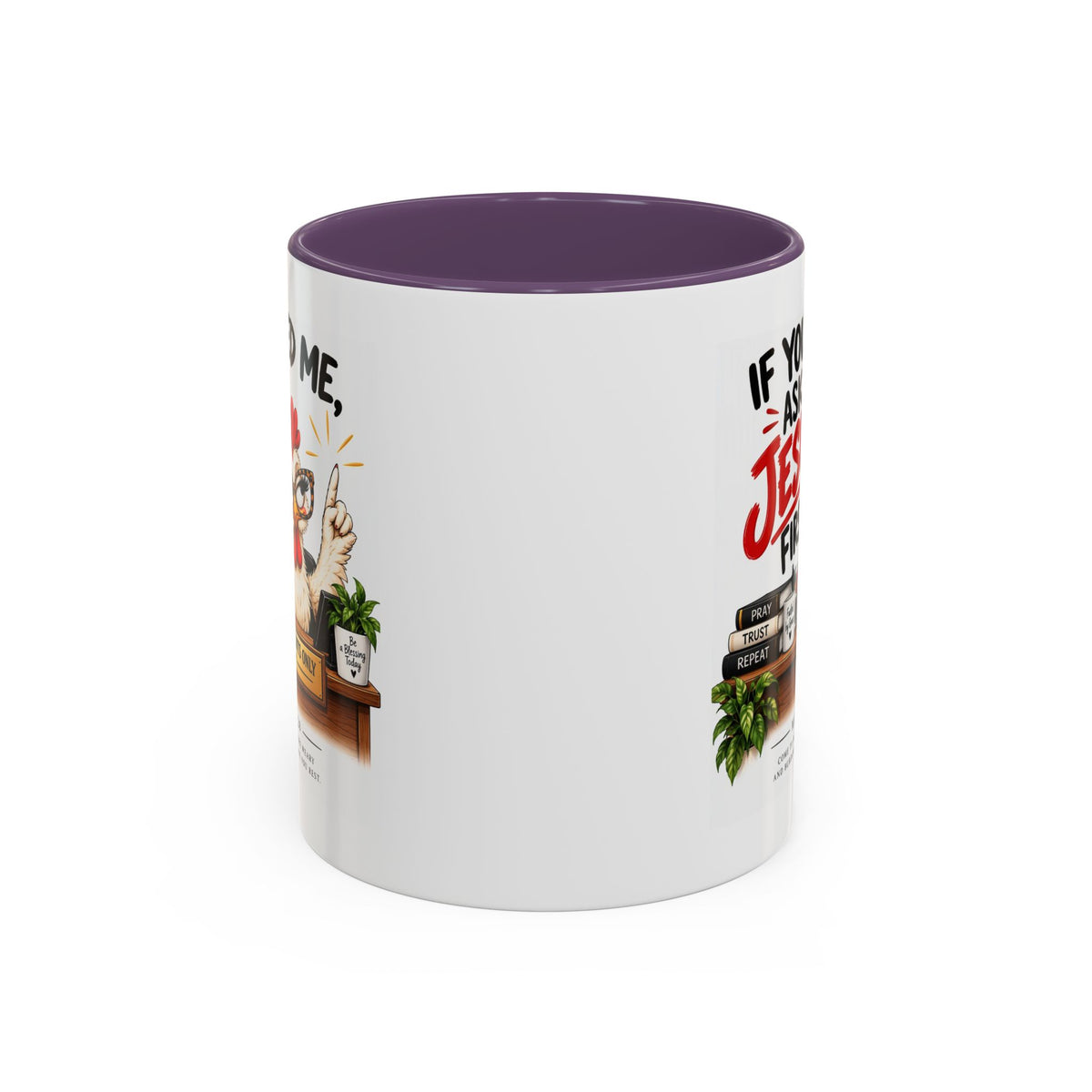 Christian Coffee Mug - "If You Need Me Ask Jesus First" Accent Mug (11/15oz)