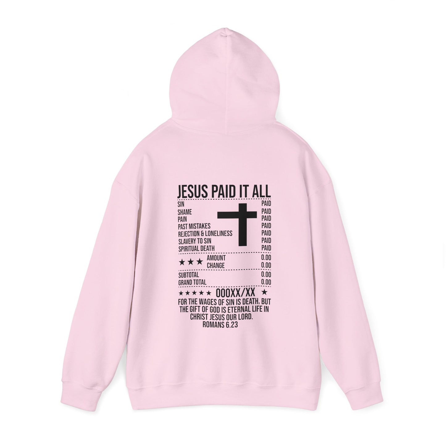 Paid In Full Jesus Paid It All Unisex Christian Hooded Pullover Sweatshirt