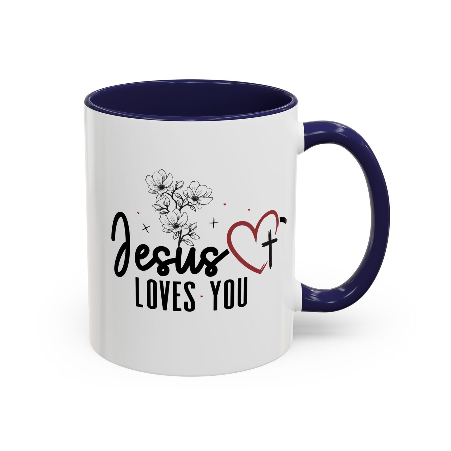 Inspirational He Loves You Coffee Mug - 11oz & 15oz