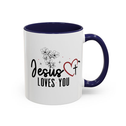 Inspirational He Loves You Coffee Mug - 11oz & 15oz