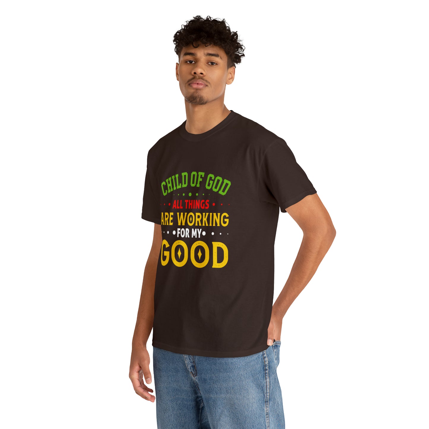 Child Of God All Things Are Working For My Good Unisex Heavy Cotton Tee Printify