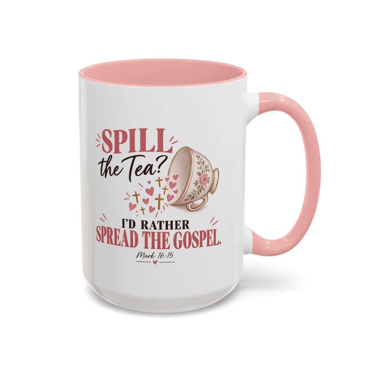 Spill the Tea, Spread the Gospel Christian Coffee Mug