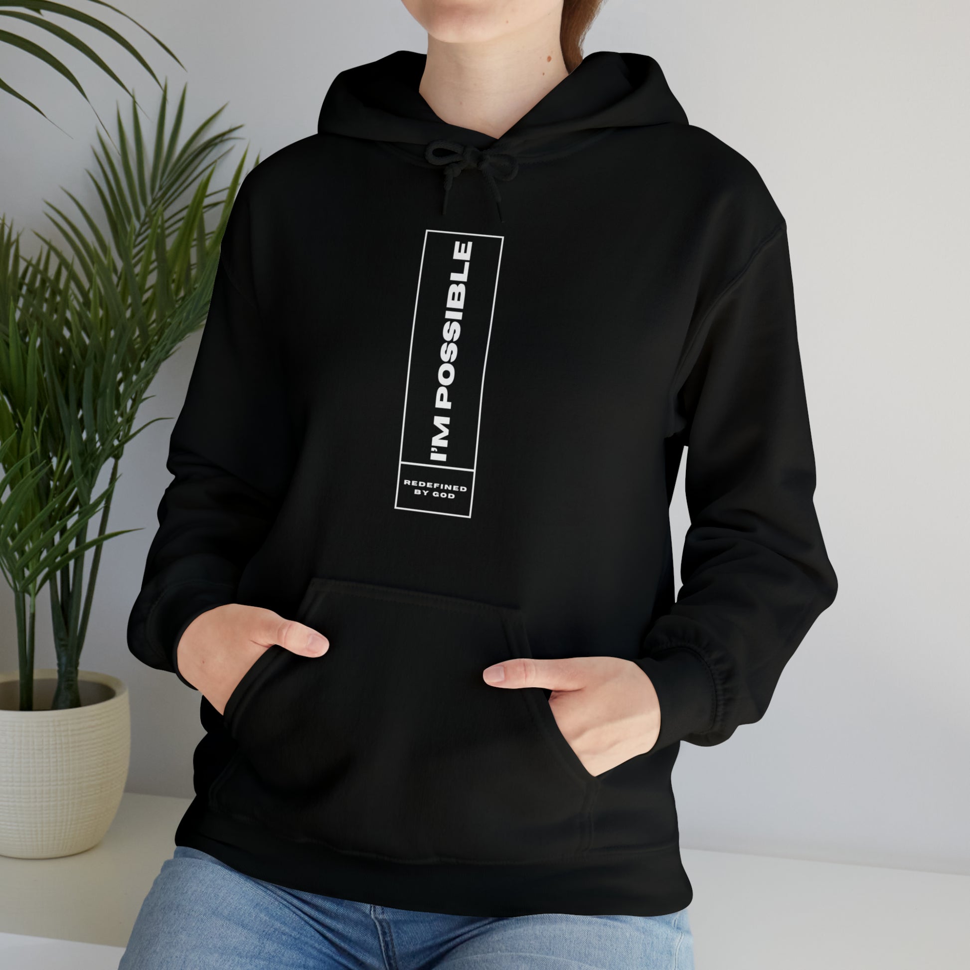 I'm Possible Redefined By God Unisex Hooded Sweatshirt Printify