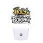 Holy Is Not Boring Christian Night Light For Kids - ClaimedbyGodDesigns