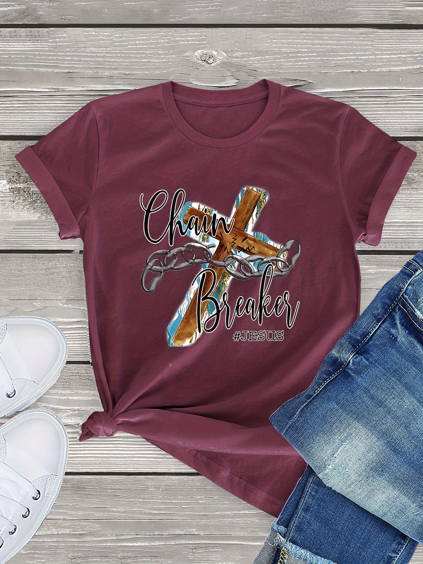 ChainBreaker #Jesus Women's Christian T-shirt claimedbygoddesigns