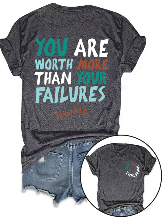 Romans 3:23 You Are Worth More Than Your Failures Women's Christian T-shirt claimedbygoddesigns