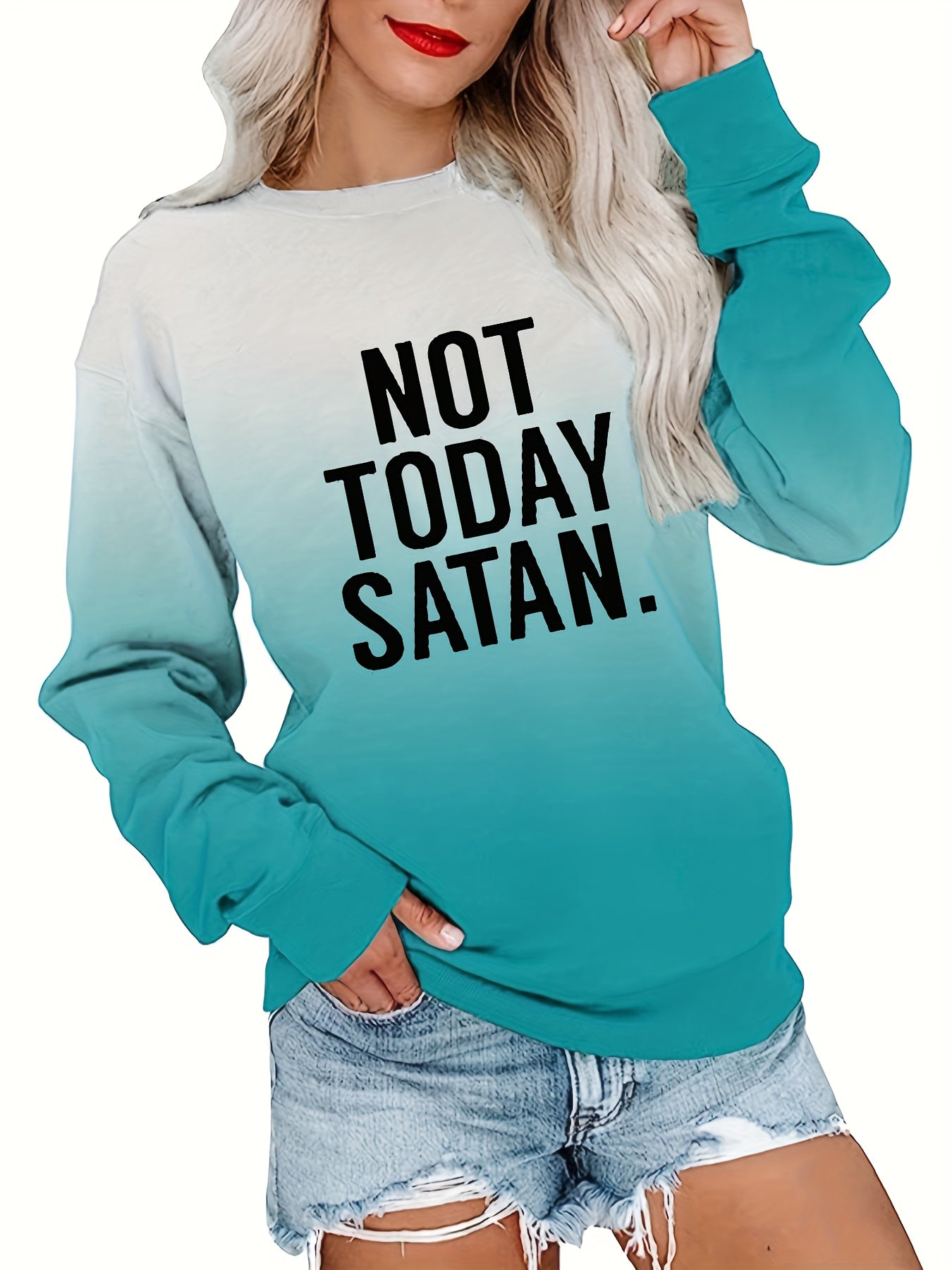 Not Today Satan Women's Christian Pullover Sweatshirt claimedbygoddesigns