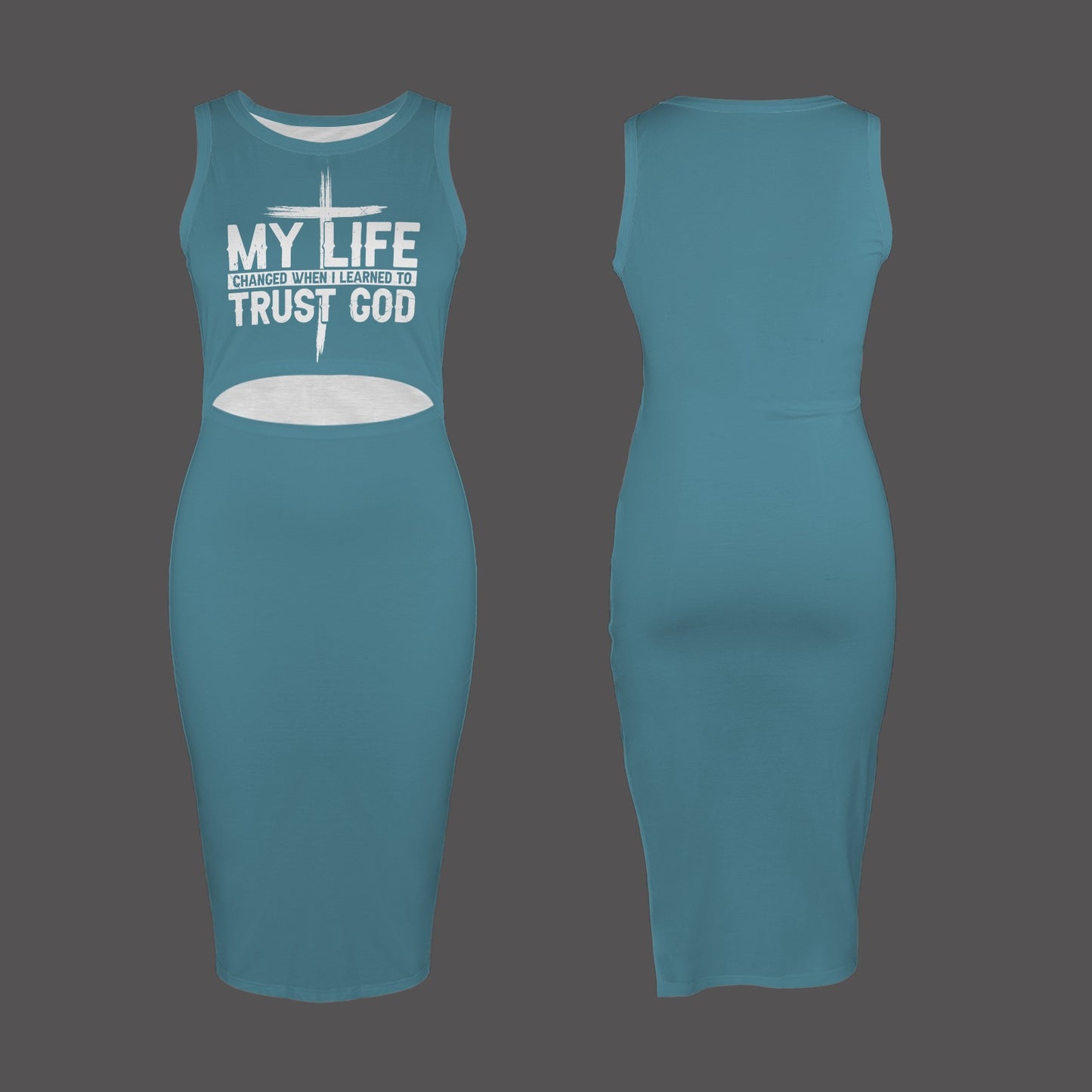 My Life Changed When I Learned To Trust God Crew Neck Side Slit Cut Out Sleeveless Christian Bodycon Dress