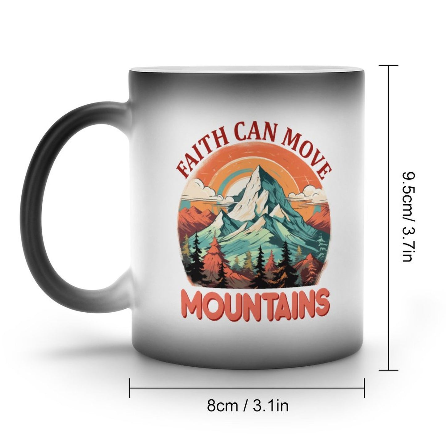 Faith Can Move Mountains Christian Color Changing Mug (Dual-sided)