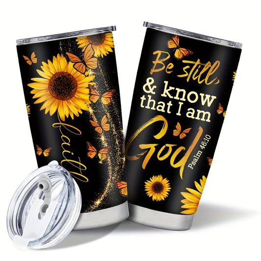 Faith Be Still & Know That I Am God Christian Insulated Stainless Steel Tumbler 20oz claimedbygoddesigns