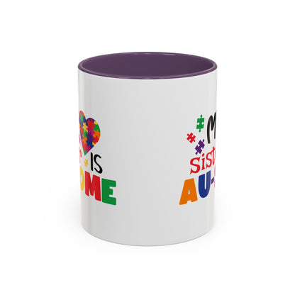 Colorful Autism Awareness Coffee Mug - "My Sister is AU-some"