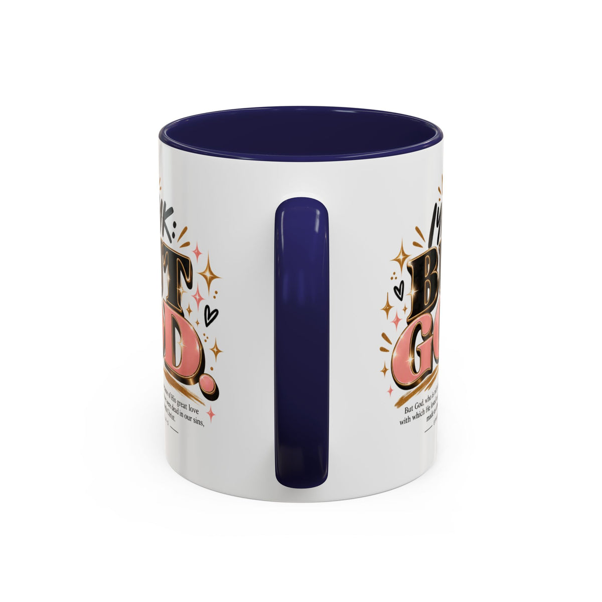 Accent Coffee Mug - “IYKYK But God” Inspirational Christian Coffee Mug (11/15oz)