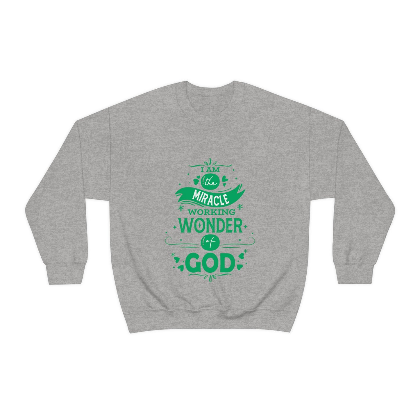 I Am The Miracle Working Wonder Of God Unisex Heavy Blend™ Crewneck Sweatshirt