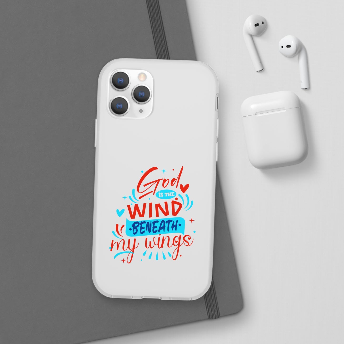 God Is The Wind Beneath My Wings Flexi Phone Case