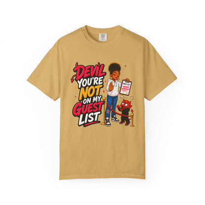Devil You're Not On My Guest List T-Shirt - ClaimedbyGodDesigns