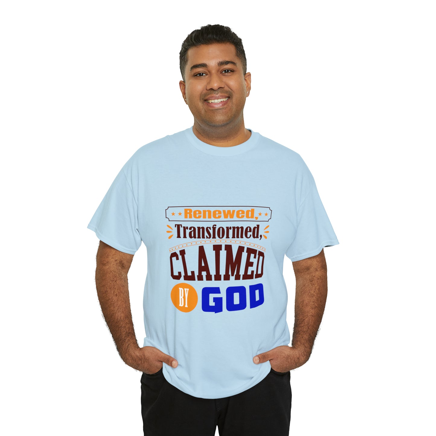 Renewed Transformed Claimed By God Unisex Heavy Cotton Tee