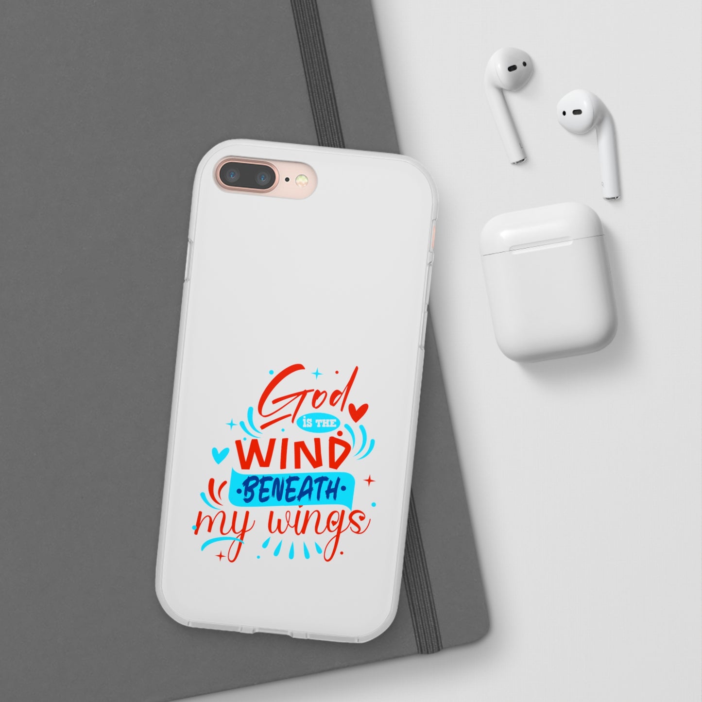 God Is The Wind Beneath My Wings Flexi Phone Case