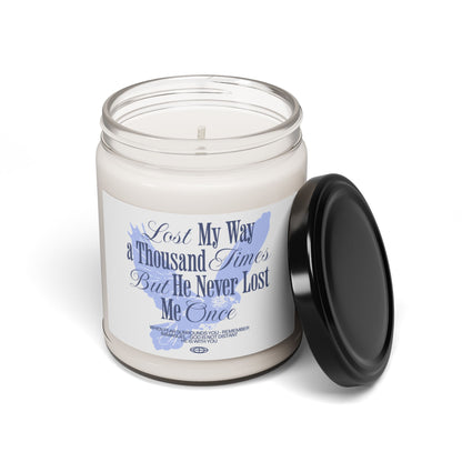 Inspirational Scented Christian Soy Candle - Lost My Way a Thousand Times