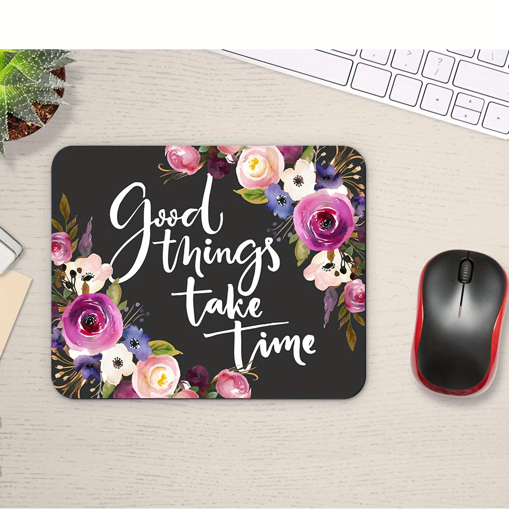 Good Things Take Time Christian Computer Mouse Pad claimedbygoddesigns
