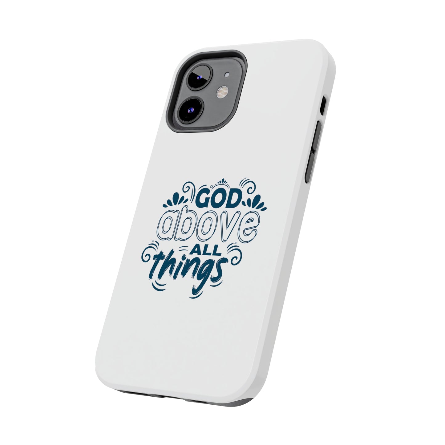 God Above All Things Tough Phone Cases, Case-Mate