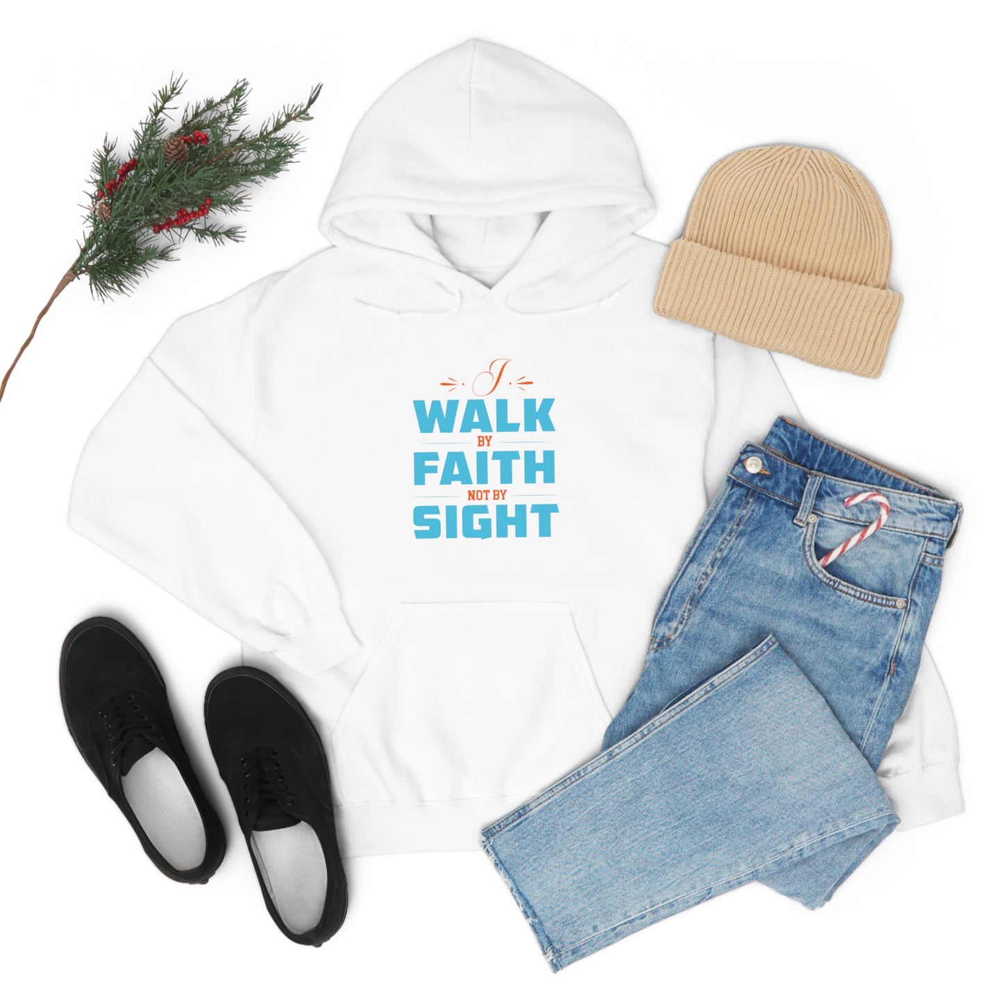 I Walk By Faith Not By Sight Unisex Hooded Sweatshirt