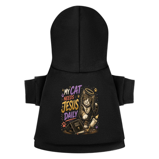 My Cat Needs Jesus Daily Christian Pet Hooded Pullover Sweatshirt Cat Hoodie Warm, Soft & Breathable - ClaimedbyGodDesigns