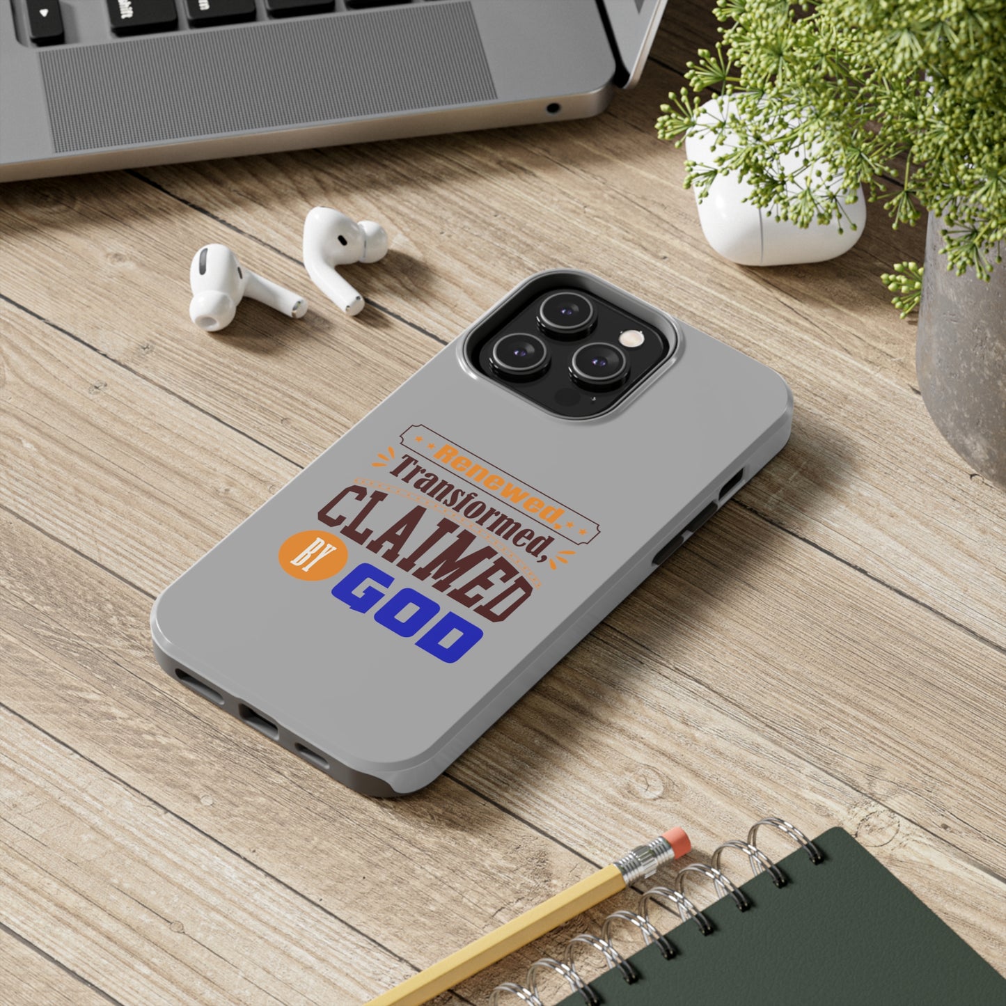 Renewed, Transformed, Claimed By God Tough Phone Cases, Case-Mate