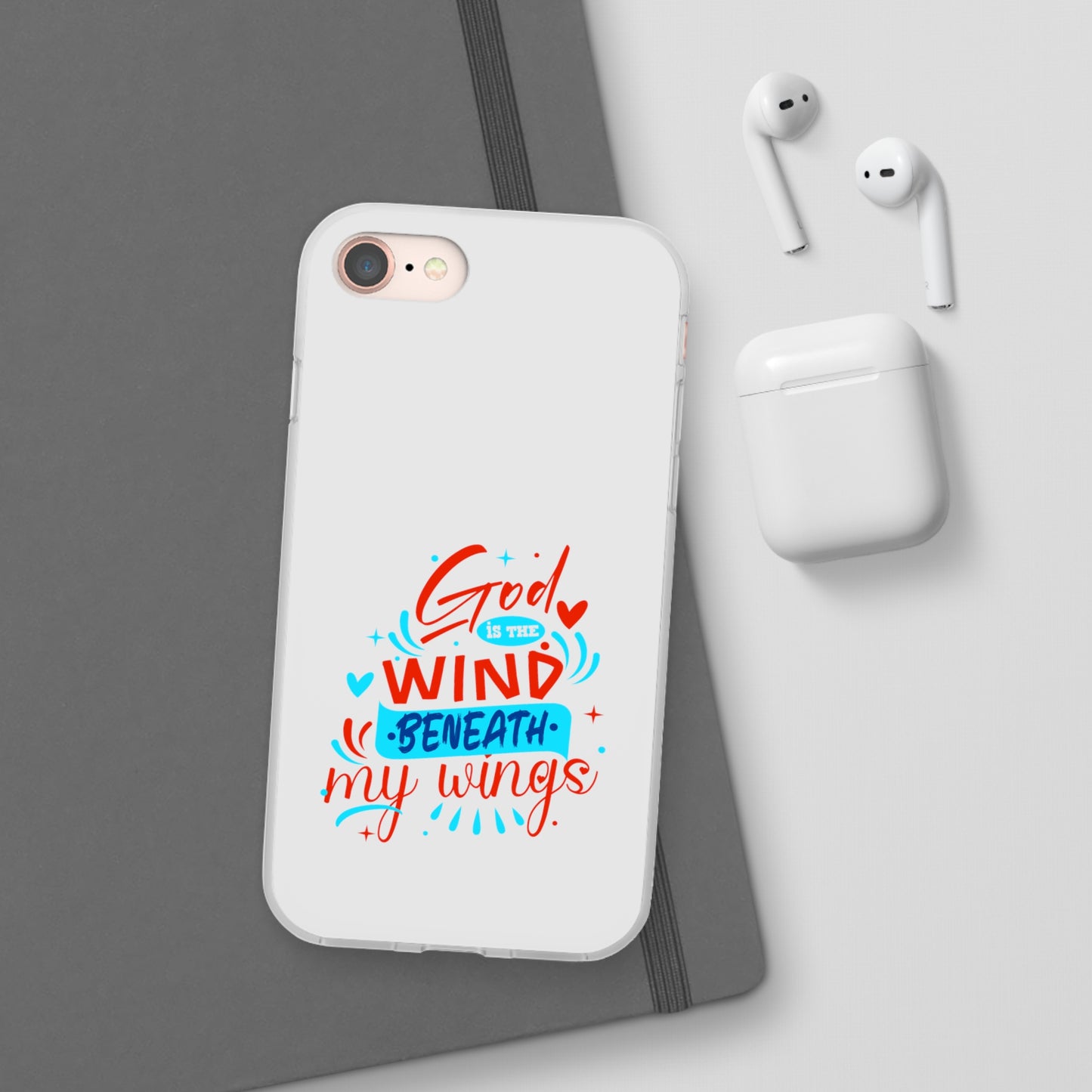 God Is The Wind Beneath My Wings Flexi Phone Case