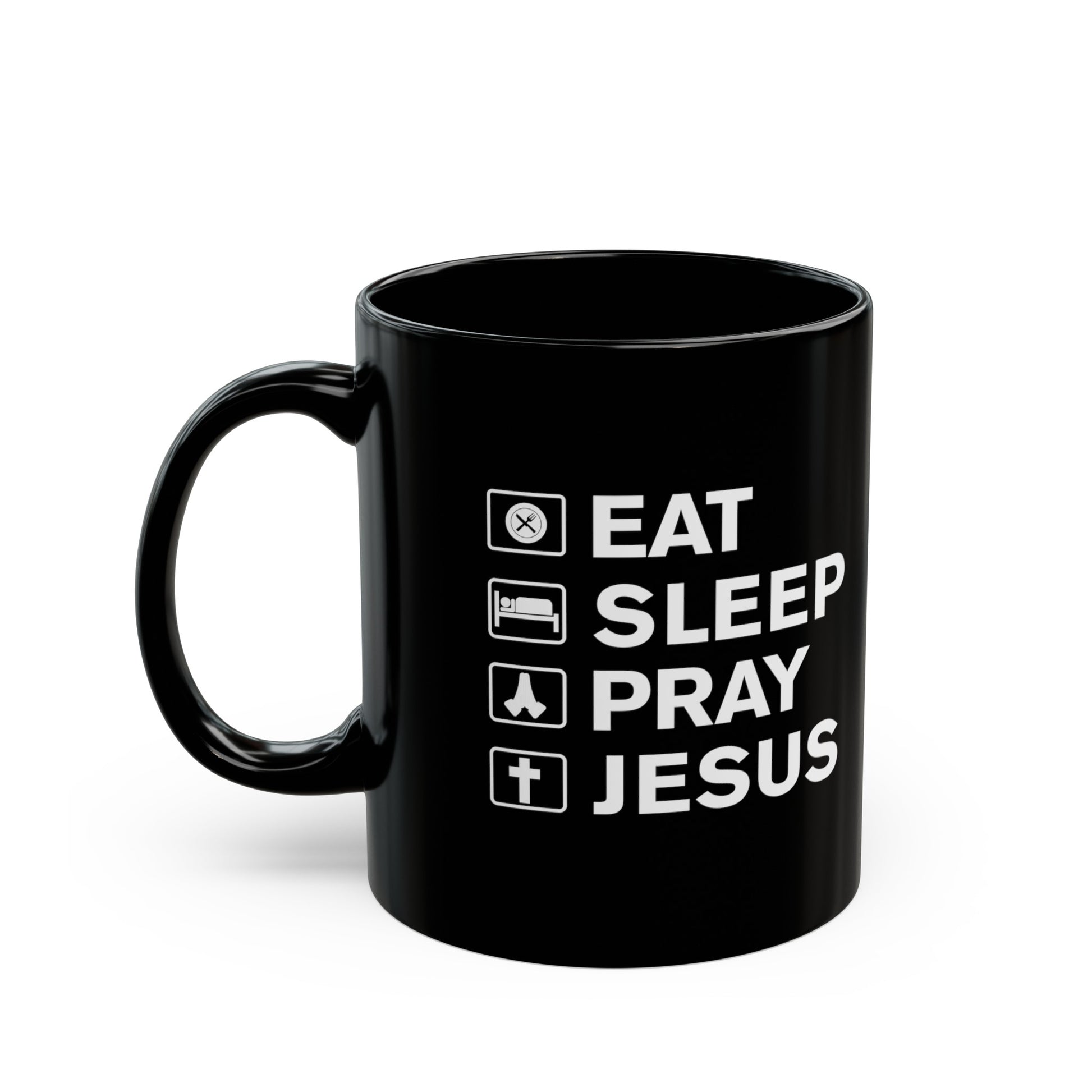 Eat Sleep Pray Jesus Christian Black Ceramic Mug 11oz (double sided print) Printify