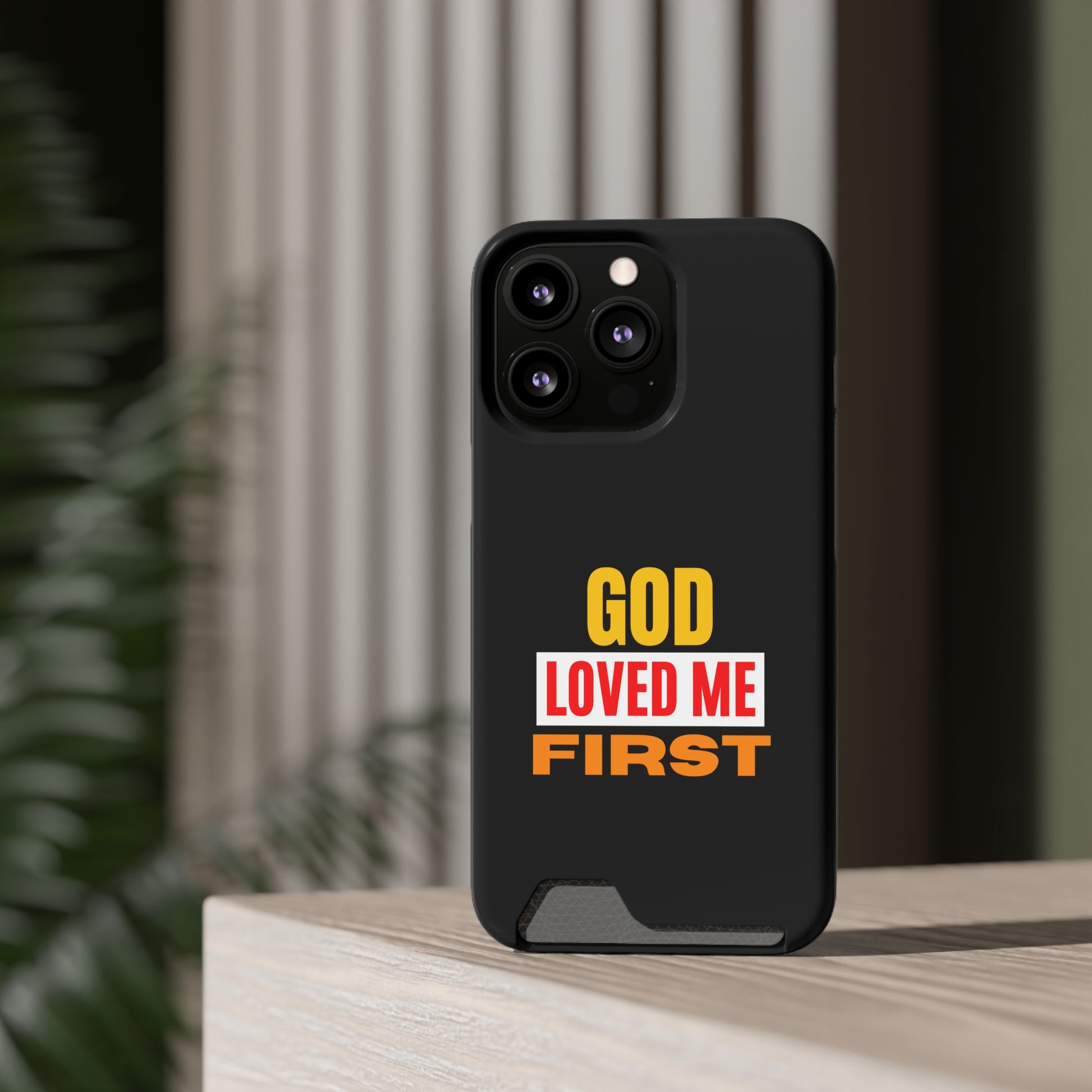 God Love Me First Christian Phone Case With Card Holder Printify